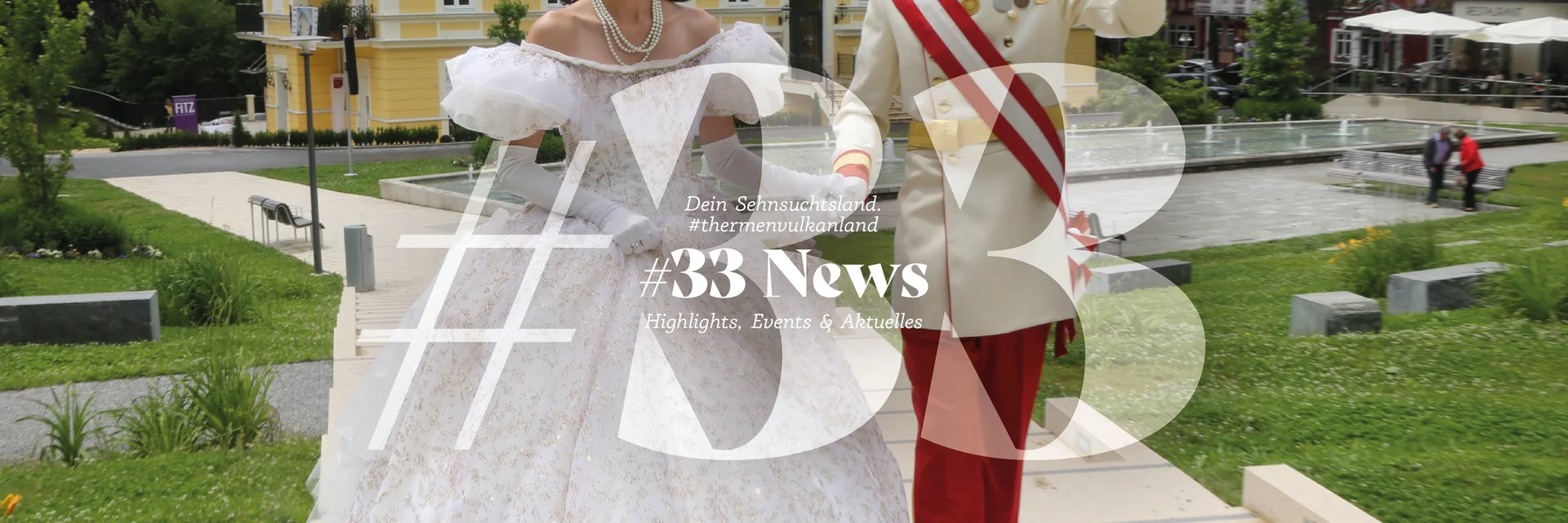 Header News 33 | © Thermen- & Vulkanland Header News 33 | © Thermen- & Vulkanland