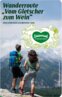 Vom Gletscher zum Wein Wanderroute