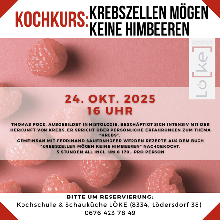 Löke Kochkurs Krebszellen mögen keine Himbeeren