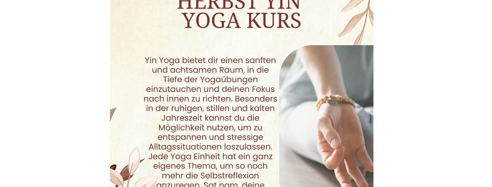 Herbst Yin Yoga | © Surya Bedhana Kathrin Leitner