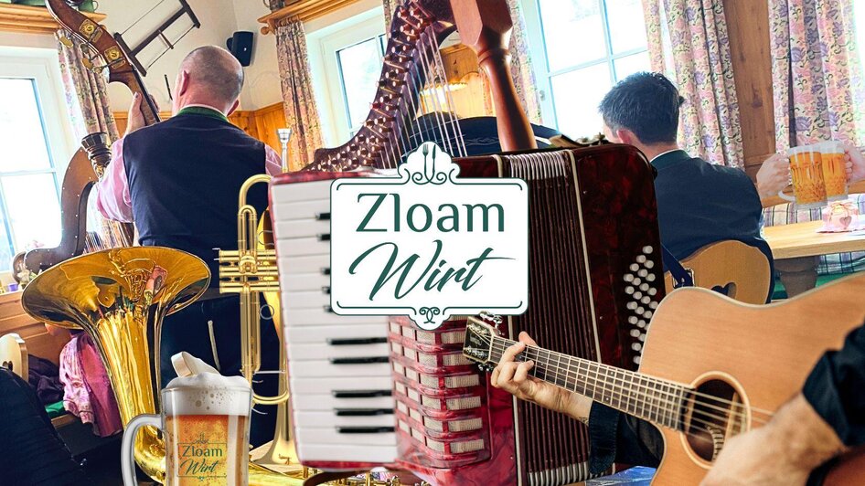 Musikantenstammtisch beim Zloam Wirt | © www.zloam.at