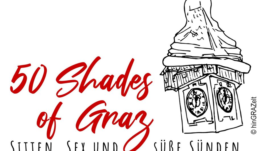50 Shades of Graz | © GrazGuides-Hingrazelt