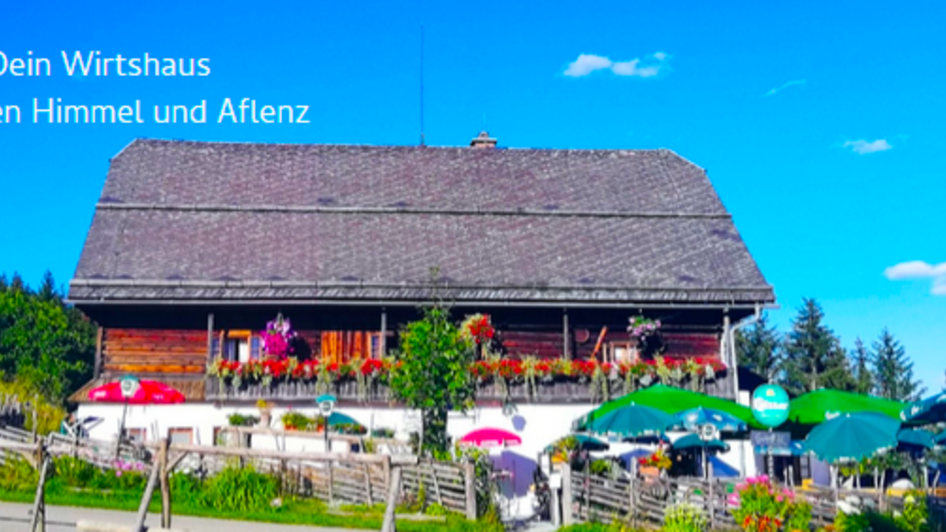 Dein Wirtshaus zwischen Himmel und Aflenz