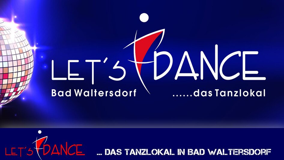 Lets Dance - das Tanzlokal | © Kohlhauser