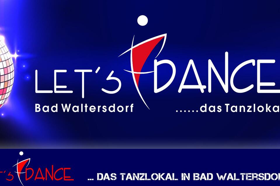 Let´s Dance - das Tanzlokal - Impression #1 | © Kohlhauser